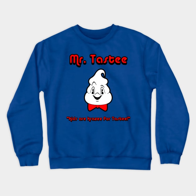 Mr. Tastee Crewneck Sweatshirt by RobotGhost